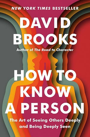 Cover of David Brooks How To Know A Person book